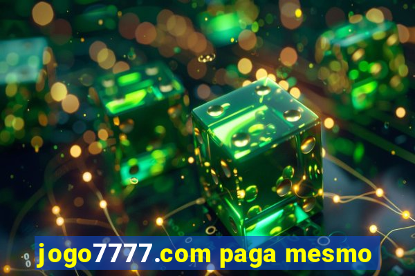 jogo7777.com paga mesmo
